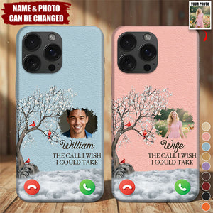 The Call I Wish I Could Take - Memorial Gifts For Loss Of Loved Ones - Personalized Leather Phone Case