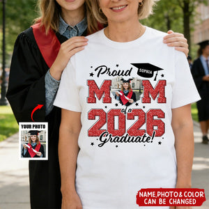 Custom Photo Proud Mom/Dad Of A 2026 Graduate - Personalized Comfort Tee
