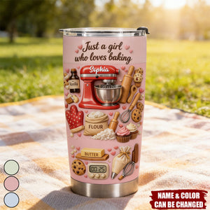 Just A Girl Who Loves Baking, Personalized Tumbler, Gift For Bakers