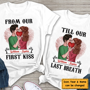 Personalized From Our First Kiss Till Our Breath Matching Couples Couple T Shirt