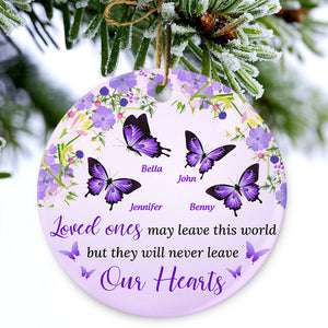 They Will Never Leave Our Hearts - Memorial Gift - Personalized Custom Circle Ceramic Ornament