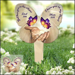 God has you in his arms I have you in my heart Butterfly Personalized Memorial Acrylic Plaque Stake