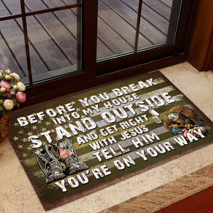 Before You Break Into My Home Doormat