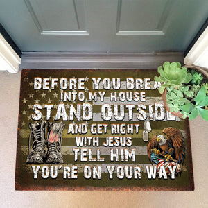 Before You Break Into My Home Doormat