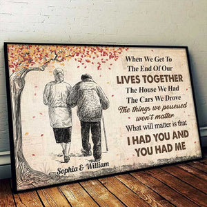 We Had Each Other - Couple Personalized Custom Horizontal Poster - Gift For For Husband Wife, Anniversary