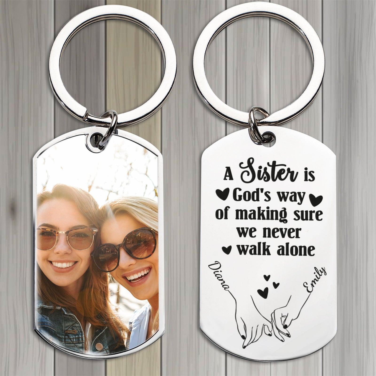 (Photo Inserted) A Sister Is God’s Way - Personalized Engraved Stainless Steel Keychain