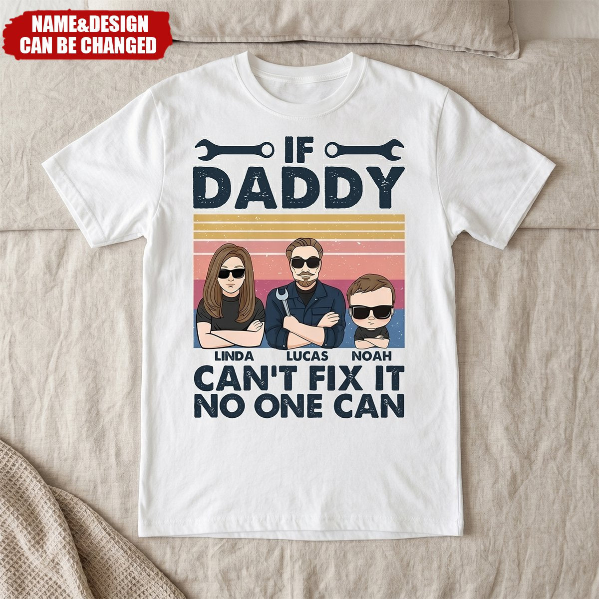 Father's Day Gifts, If Daddy Can't Fix It No One Can - Personalized Shirt - Gift For Dad, Step Dad