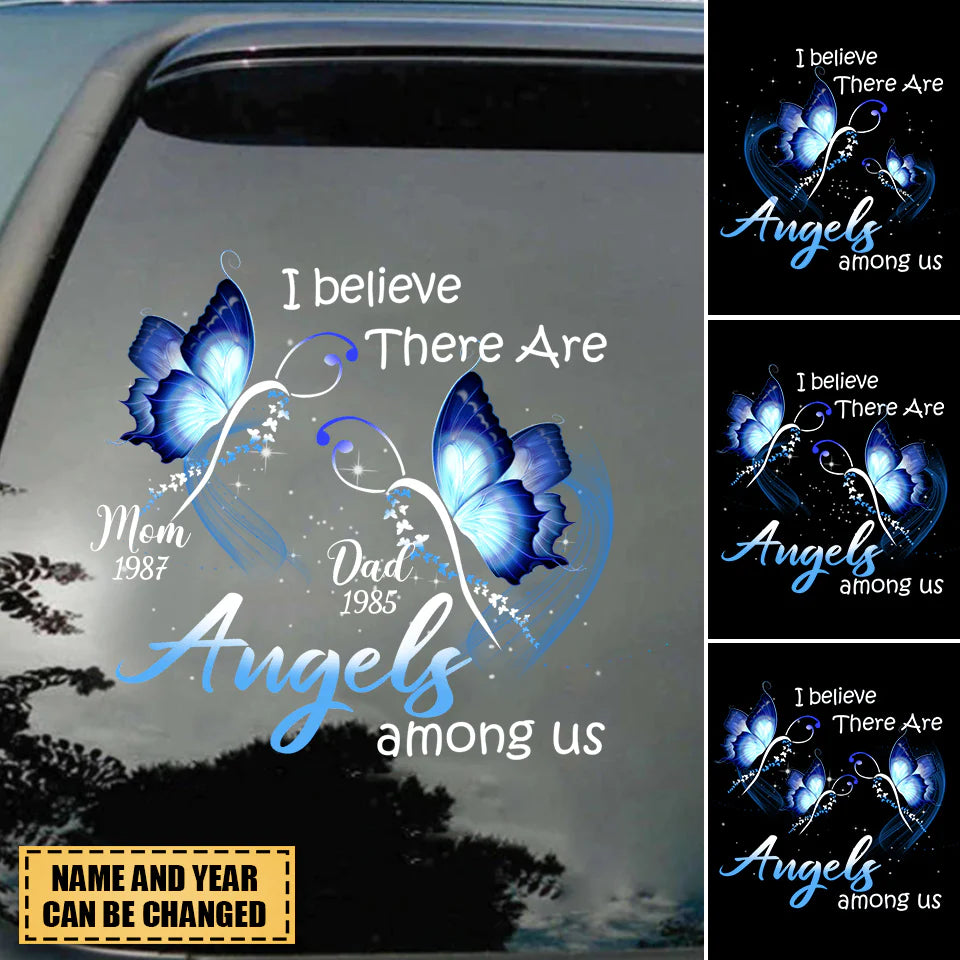 I Believe There Are Angels Among Us Personalized Decal