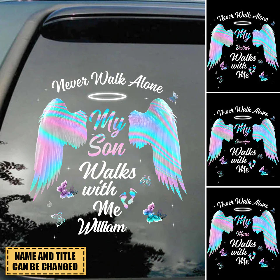 Never Walk Alone My Son Walks With Me Personalized Decal