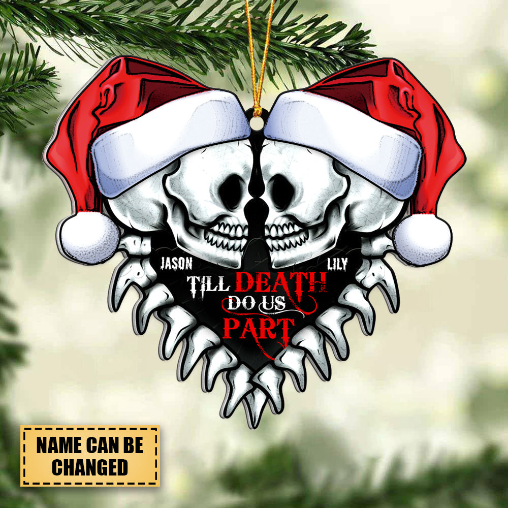 TILL DEATH DO US PART-PERSONALIZED SKULL COUPLE ORNAMENT
