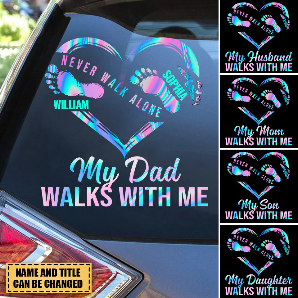 Never Walk Alone My Love Walks With Me Personalized Decal