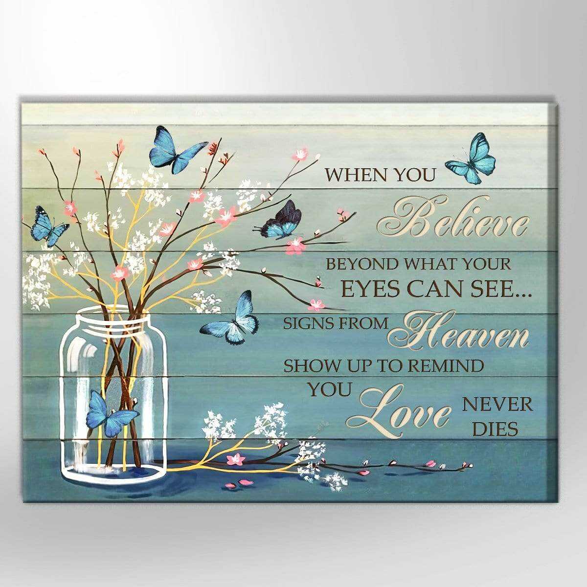 Sympathy Canvas Gifts When You Believe Butterfly Wall Art Decor