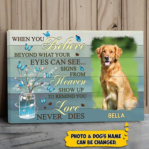 When You Believe Beyond What Your Eyes Can See Custom Memorial Poster