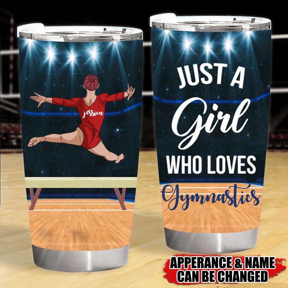 PERSONALIZED JUST A GIRL WHO LOVES GYMNASTICS TUMBLER