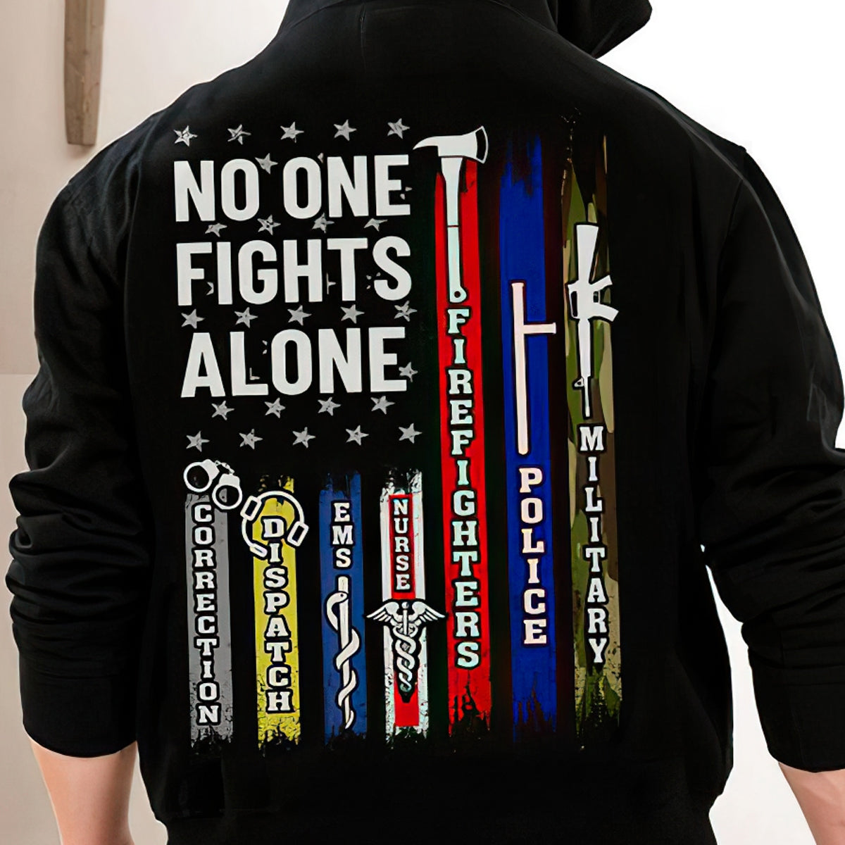 NO ONE FIGHTS ALONE HOODIE