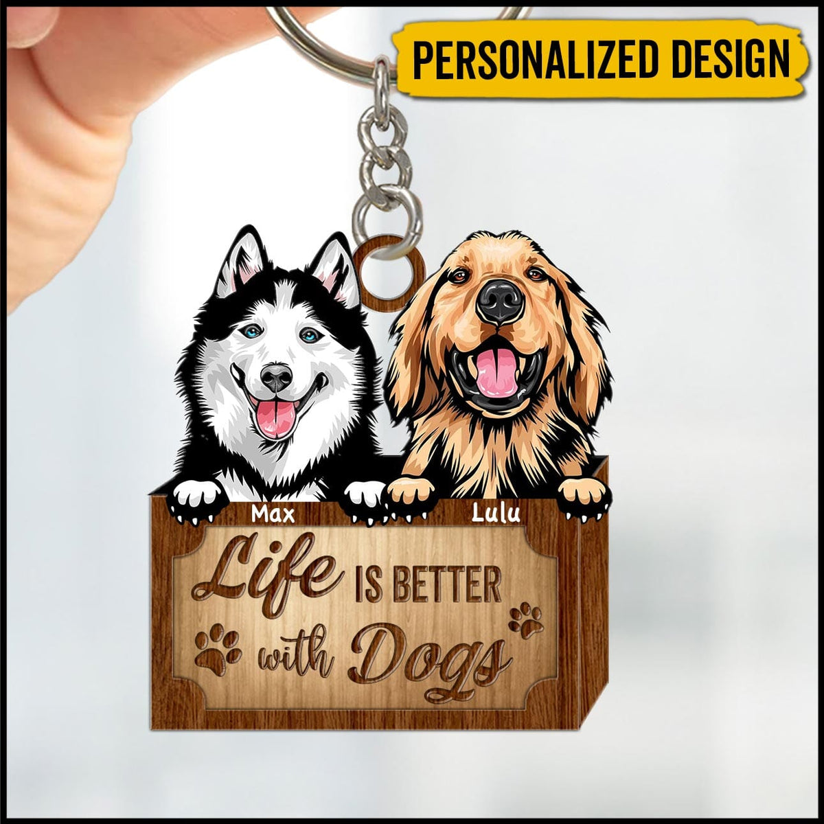 Personalized Life Is Better With Dogs Keychain