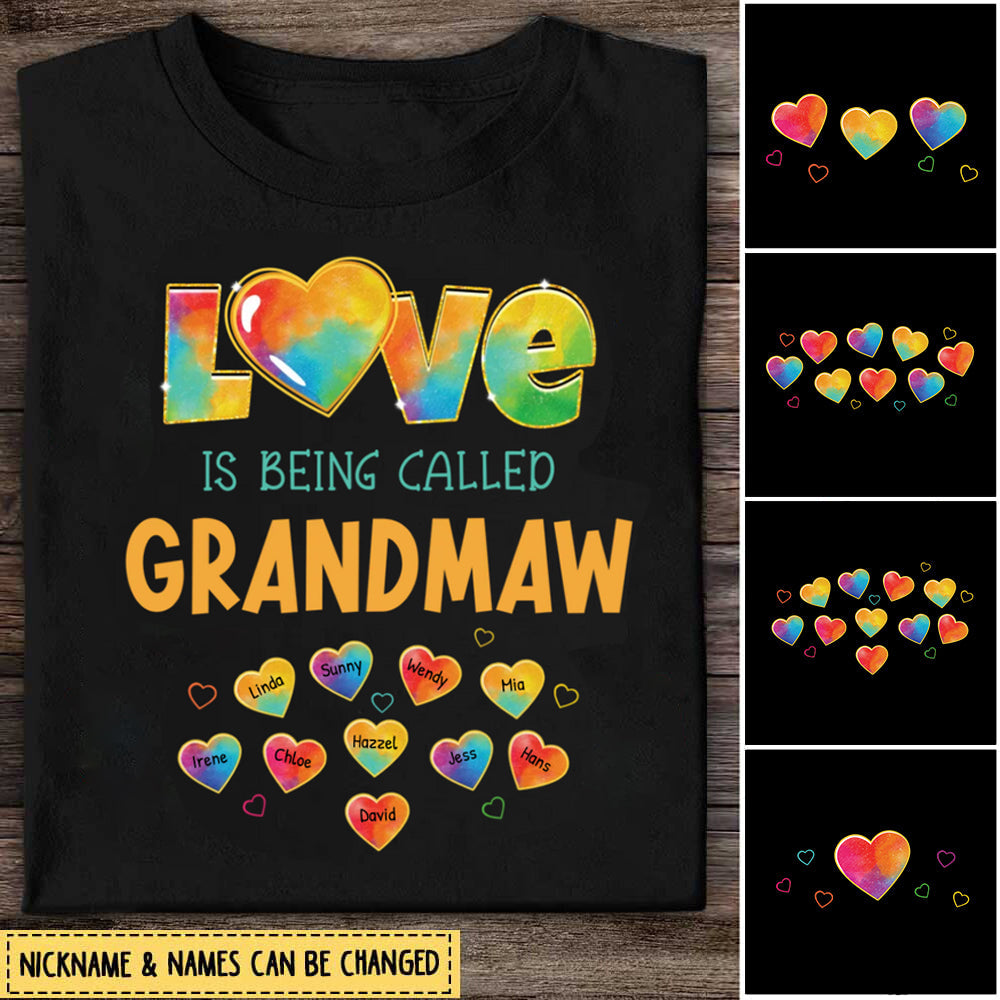 Family - Colorful Pattern Love Is Being Call Grandma/Mom - Personalized T-Shirt