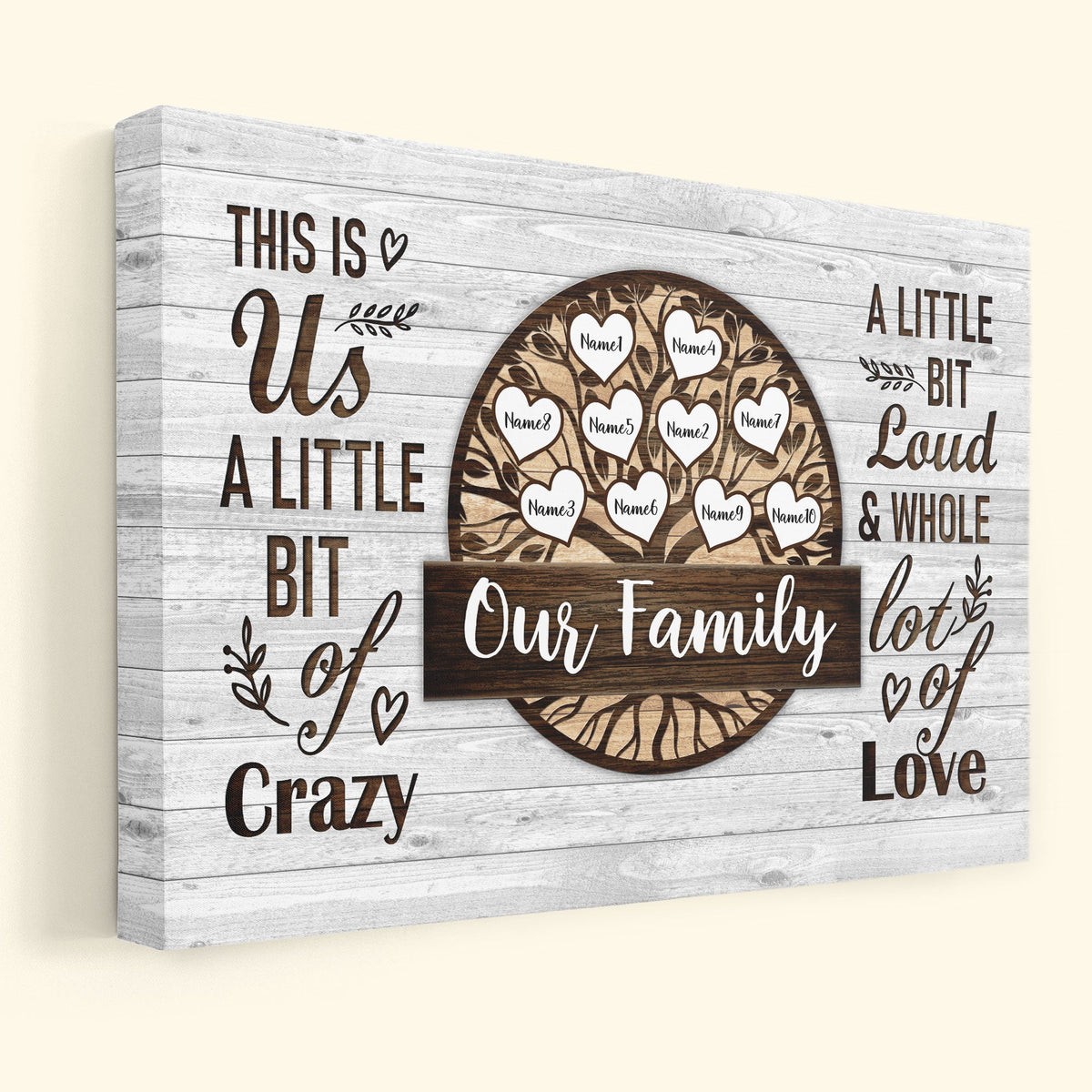 This Is Us A Little Bit Of Crazy Family Custom Canvas-Gift For Family
