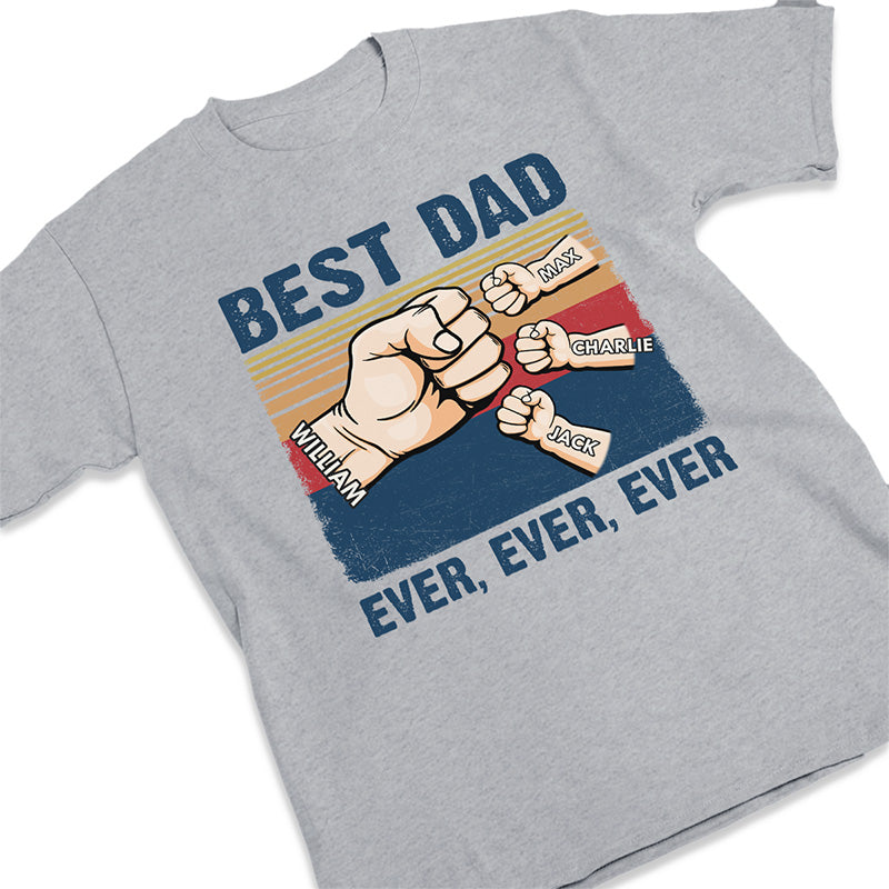 Dad, No One Better Than You - Family Personalized Custom Unisex T-shirt