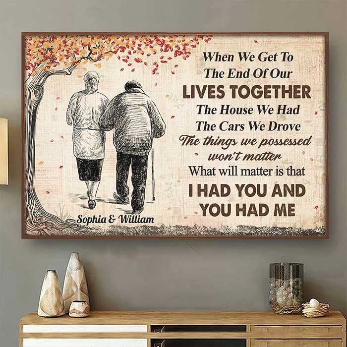 We Had Each Other - Couple Personalized Custom Horizontal Poster - Gift For For Husband Wife, Anniversary